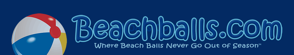 Beachballs.com Where Beach Balls Never Go Out of Season!
