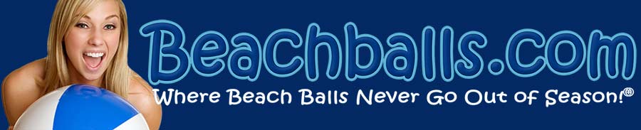Beachballs.com Where Beach Balls Never Go Out of Season!